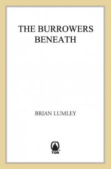      The Burrowers Beneath