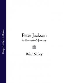      Peter Jackson: A Film-Maker's Journey