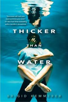      Thicker Than Water