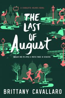      The Last of August