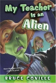      My Teacher Is an Alien