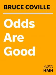      Odds Are Good