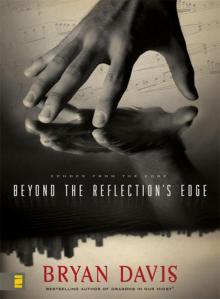      Beyond the Reflection's Edge