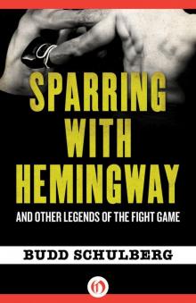      Sparring With Hemingway: And Other Legends of the Fight Game