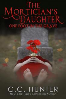      One Foot in the Grave