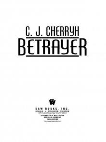      Betrayer