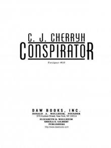      Conspirator
