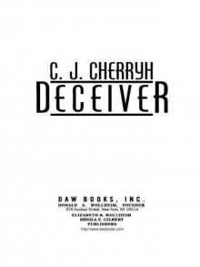      Deceiver