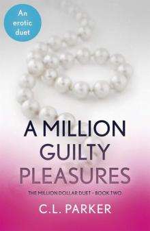      A Million Guilty Pleasures: Million Dollar Duet