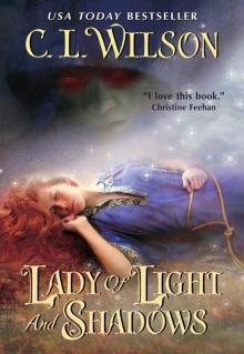      Lady of Light and Shadows