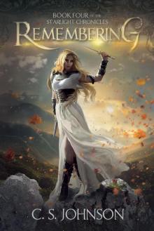      Remembering (The Starlight Chronicles Book 4)