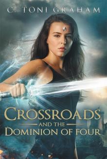      Crossroads and the Dominion of Four