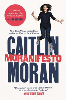      Moranifesto