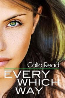      Every Which Way (Sloan Brothers)