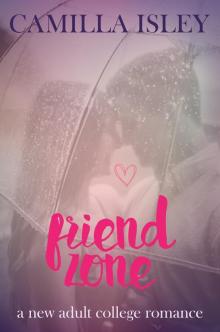      Friend Zone