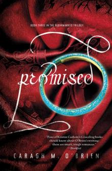      Promised