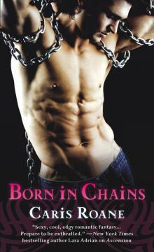      Born in Chains (Men in Chains)