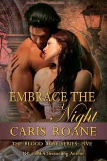      Embrace the Night