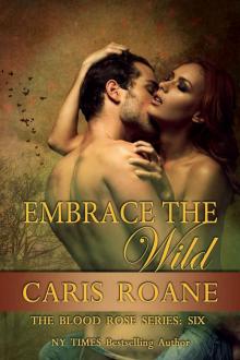      Embrace the Wild