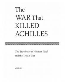      The War That Killed Achilles