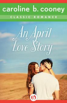      An April Love Story: A Cooney Classic Romance