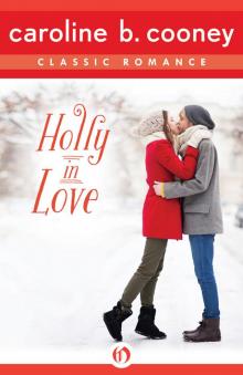      Holly in Love: A Cooney Classic Romance