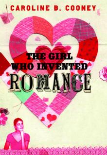      The Girl Who Invented Romance
