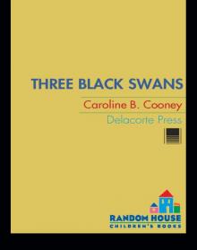      Three Black Swans