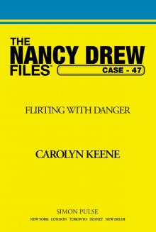      Flirting With Danger