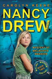      Malibu Mayhem Trilogy 02: Mystery At Malachite Mansion