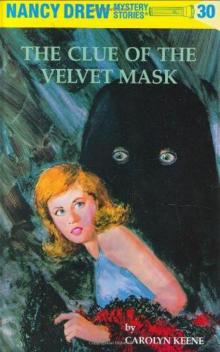      The Clue of the Velvet Mask