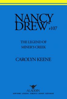      The Legend of Miner's Creek