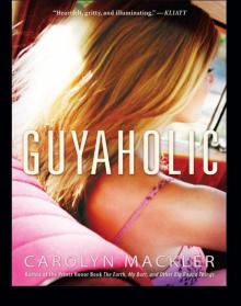      Guyaholic