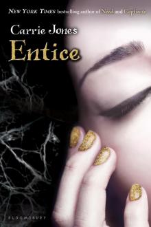      Entice