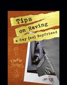      Tips on Having a Gay (Ex) Boyfriend