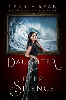      Daughter of Deep Silence
