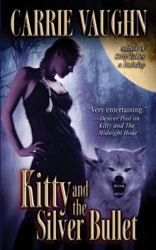      Kitty and the Silver Bullet