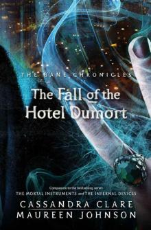      The Fall of the Hotel Dumort