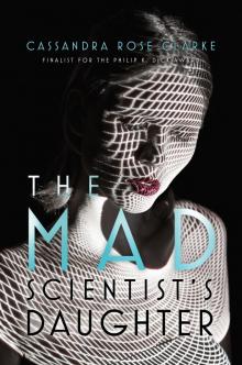      The Mad Scientist's Daughter