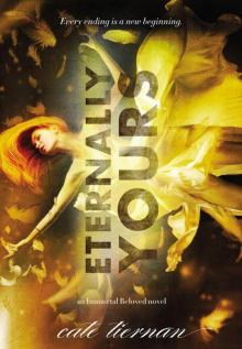      Eternally Yours