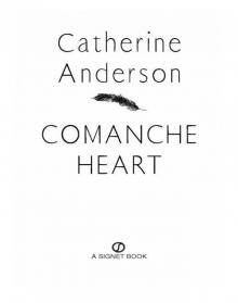      Comanche Heart