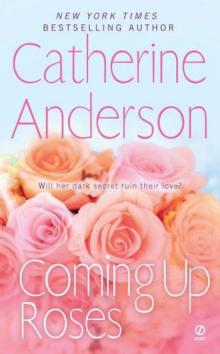      Coming Up Roses