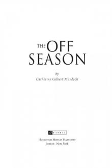      The Off Season