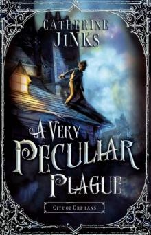      A Very Peculiar Plague