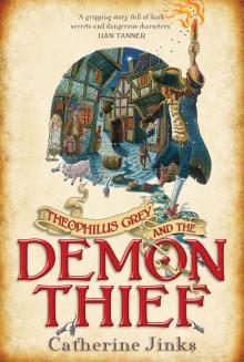      Theophilus Grey and the Demon Thief