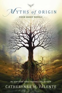      Myths of Origin