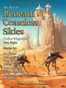 The Best of Beneath Ceaseless Skies Online Magazine, Year Eight