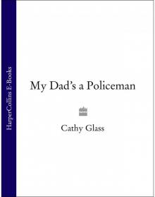      My Dad's a Policeman