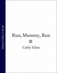      Run, Mummy, Run
