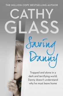      Saving Danny
